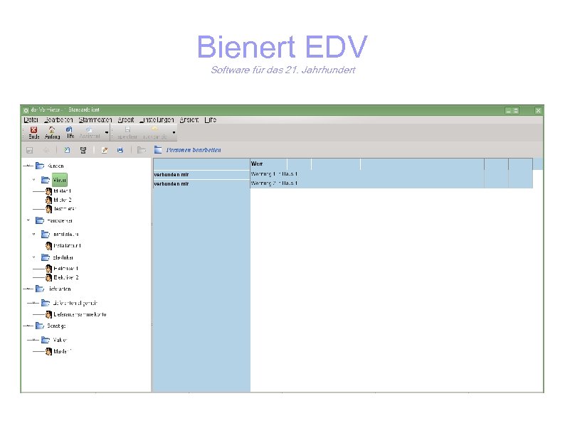 Bienert EDV Software für das 21. Jahrhundert 