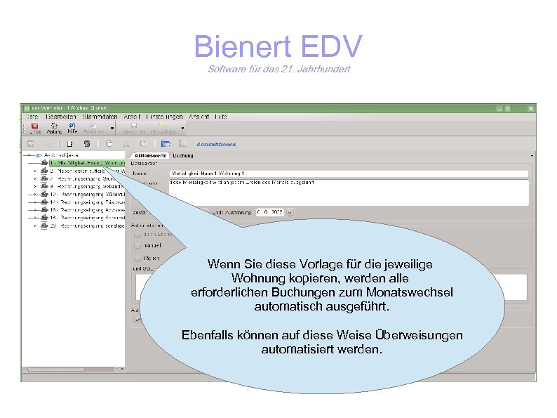 Bienert EDV Software für das 21. Jahrhundert Wenn Sie diese Vorlage für die jeweilige