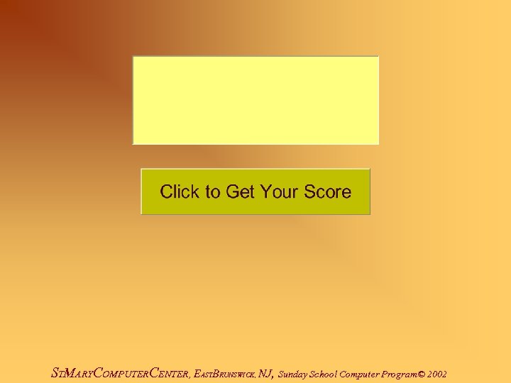 STMARYCOMPUTERCENTER, EASTBRUNSWICK, NJ, Sunday School Computer Program© 2002 