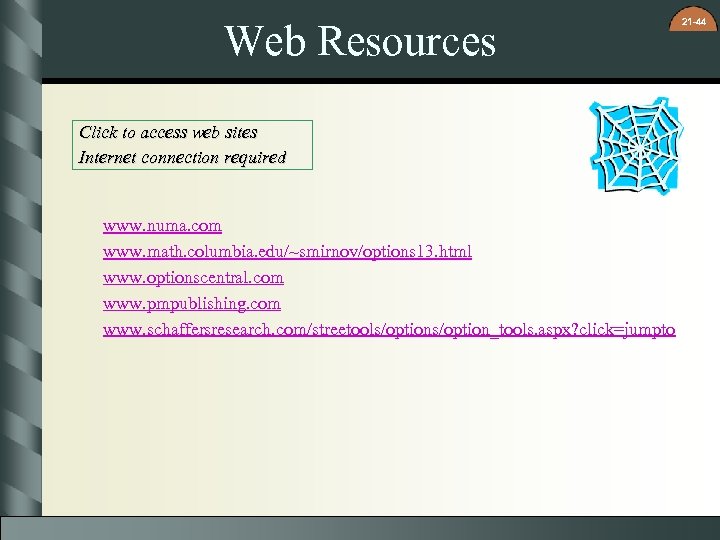 Web Resources Click to access web sites Internet connection required www. numa. com www.