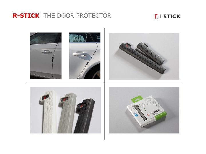 R-STICK THE DOOR PROTECTOR 4. S T N YLI G 