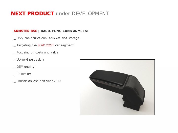 NEXT PRODUCT under DEVELOPMENT ARMSTER BSC | BASIC FUNCTIONS ARMREST _ Only basic functions: