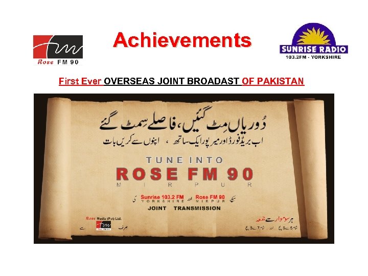 Rose Media Pvt. Ltd. Achievements First Ever OVERSEAS JOINT BROADAST OF PAKISTAN 