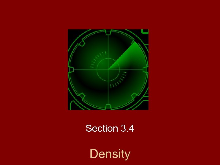 Section 3. 4 Density 