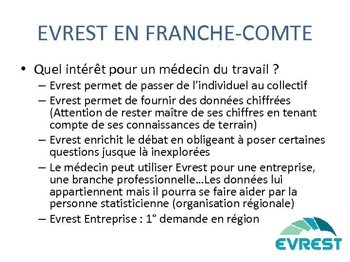 EVREST EN FRANCHE-COMTE • Quel intérêt pour un médecin du travail ? – Evrest