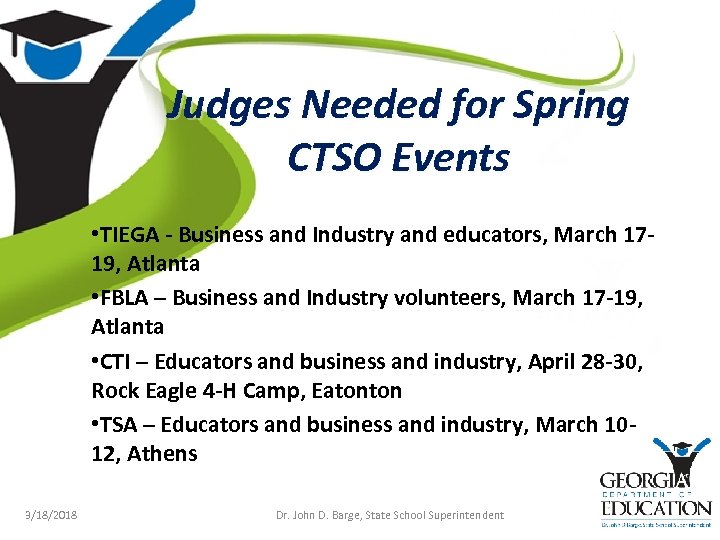 Judges Needed for Spring CTSO Events • TIEGA - Business and Industry and educators,