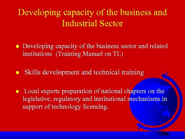 Developing capacity of the business and Industrial Sector l Developing capacity of the business