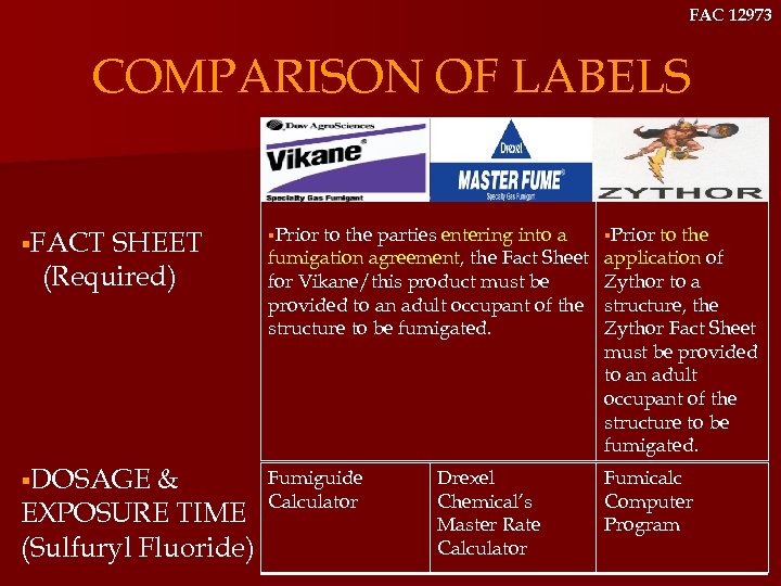 FAC 12973 COMPARISON OF LABELS §FACT SHEET §Prior to the parties entering into a