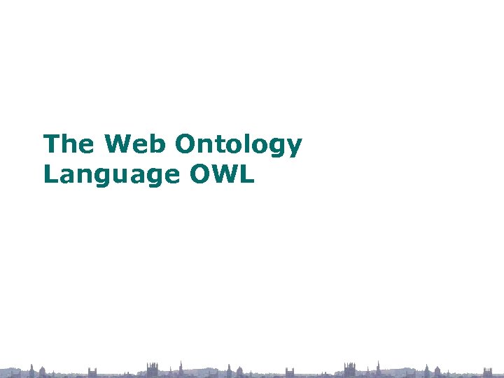 The Web Ontology Language OWL 