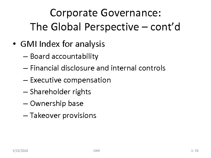 Corporate Governance: The Global Perspective – cont’d • GMI Index for analysis – Board