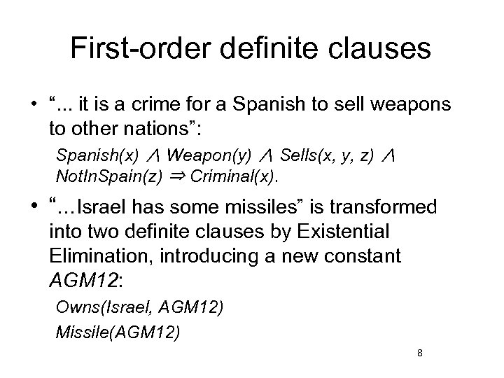 First-order definite clauses • “. . . it is a crime for a Spanish