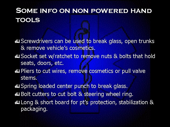 Some info on non powered hand tools h Screwdrivers can be used to break