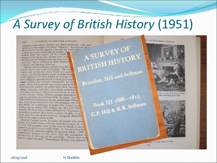 A Survey of British History (1951) 18/03/2018 N. Sheldon 