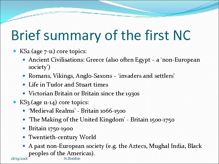 Brief summary of the first NC KS 2 (age 7 -11) core topics: Ancient