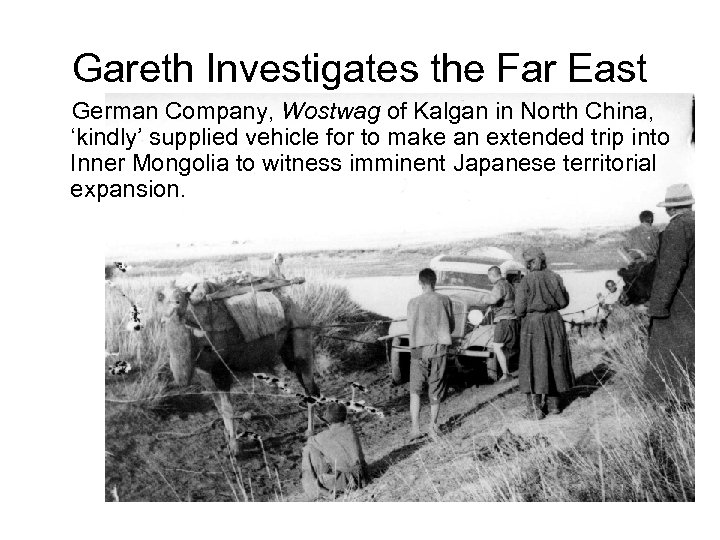 Gareth Investigates the Far East German Company, Wostwag of Kalgan in North China, ‘kindly’