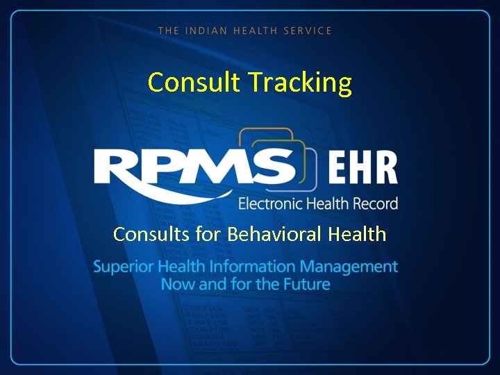 Consult Tracking Consults for Behavioral Health 