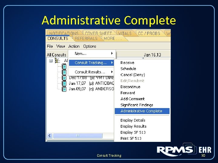 Administrative Complete Consult Tracking 30 