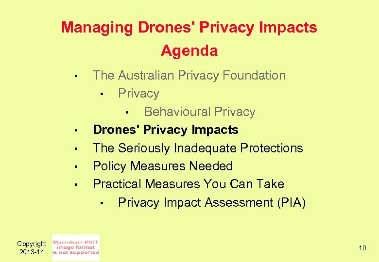 Managing Drones' Privacy Impacts Agenda • • • Copyright 2013 -14 The Australian Privacy