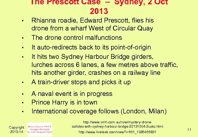 The Prescott Case – Sydney, 2 Oct 2013 • • Copyright 2013 -14 Rhianna