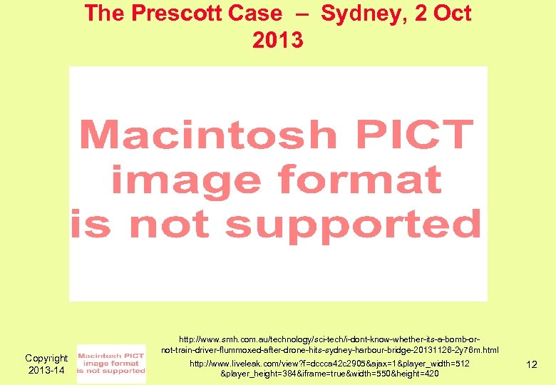 The Prescott Case – Sydney, 2 Oct 2013 Copyright 2013 -14 http: //www. smh.