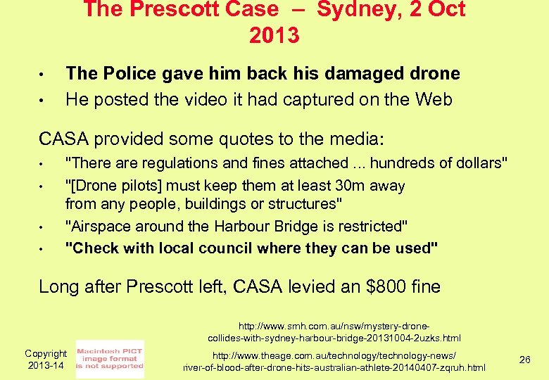 The Prescott Case – Sydney, 2 Oct 2013 • • The Police gave him