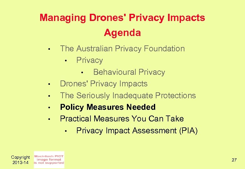 Managing Drones' Privacy Impacts Agenda • • • Copyright 2013 -14 The Australian Privacy