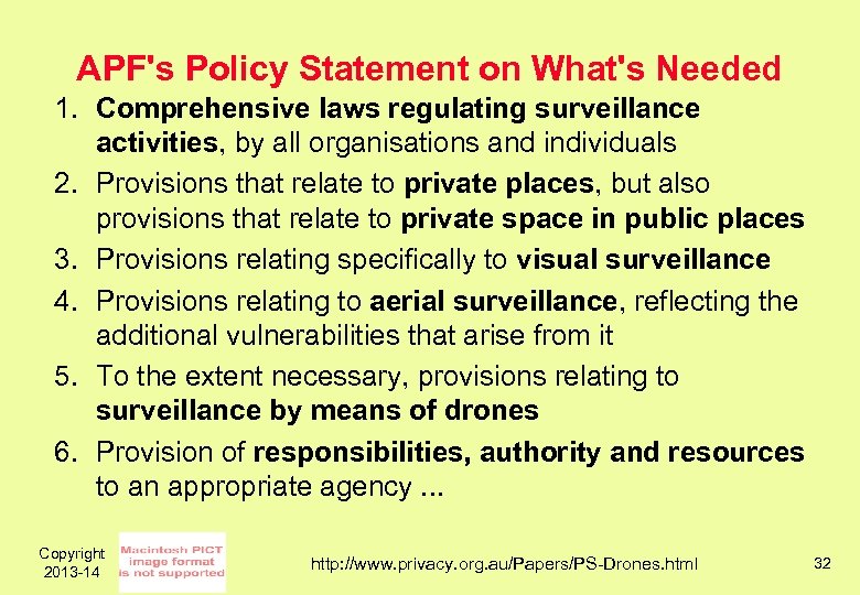 APF's Policy Statement on What's Needed 1. Comprehensive laws regulating surveillance activities, by all