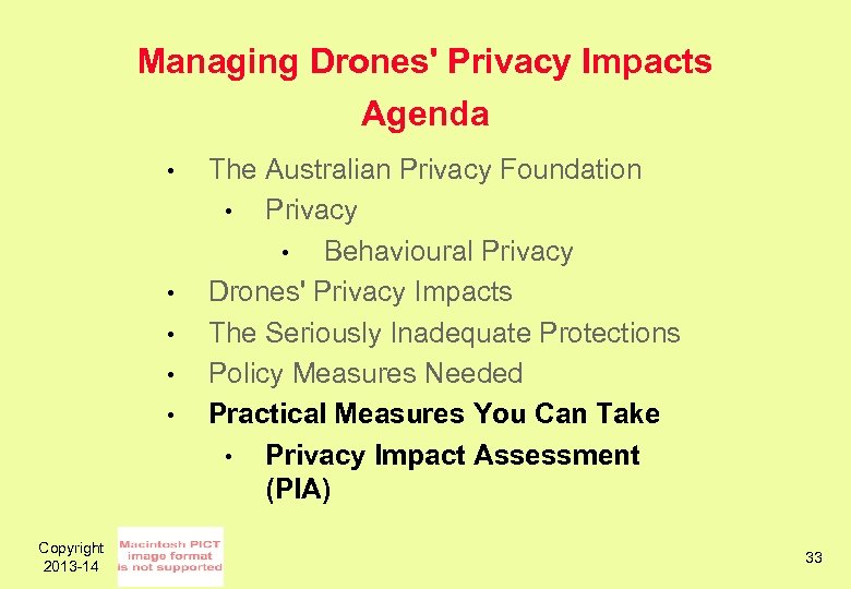 Managing Drones' Privacy Impacts Agenda • • • Copyright 2013 -14 The Australian Privacy