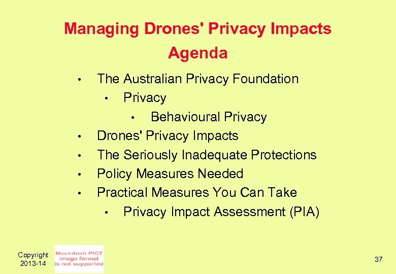 Managing Drones' Privacy Impacts Agenda • • • Copyright 2013 -14 The Australian Privacy