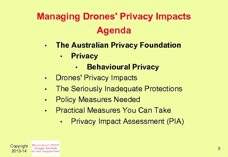 Managing Drones' Privacy Impacts Agenda • • • Copyright 2013 -14 The Australian Privacy