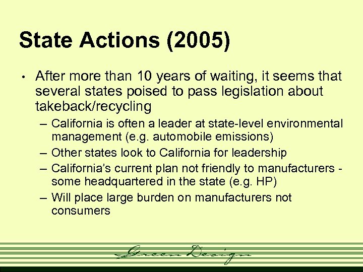 State Actions (2005) • After more than 10 years of waiting, it seems that