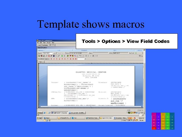 Template shows macros Tools > Options > View Field Codes 