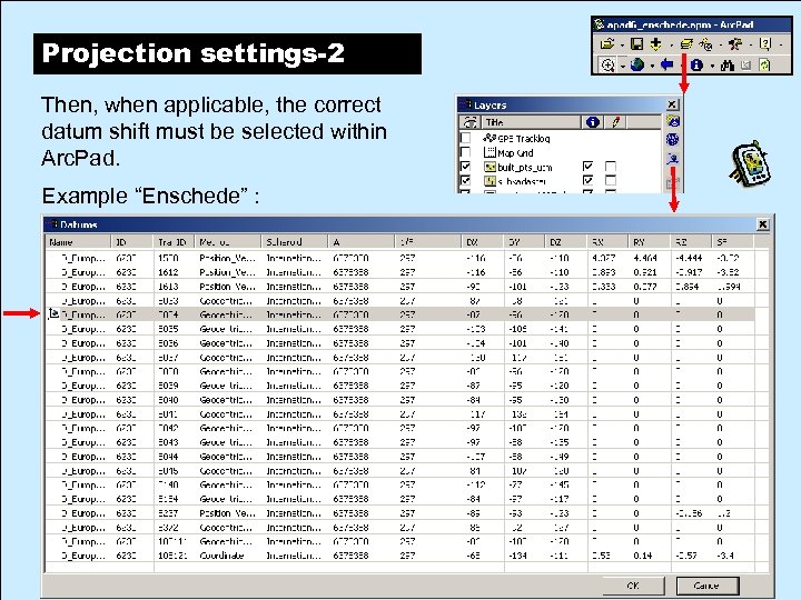 Projection settings-2 Then, when applicable, the correct datum shift must be selected within Arc.
