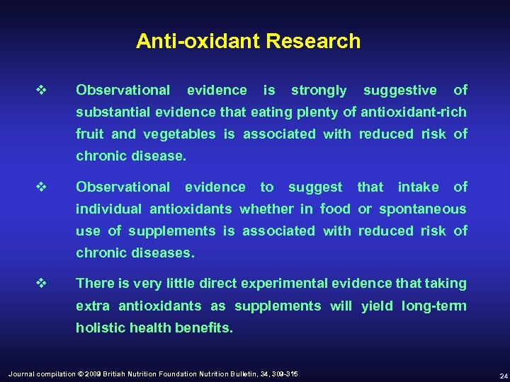 Anti-oxidant Research v Observational evidence is strongly suggestive of substantial evidence that eating plenty