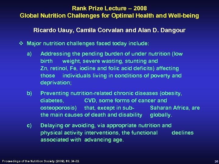 Rank Prize Lecture – 2008 Global Nutrition Challenges for Optimal Health and Well-being Ricardo
