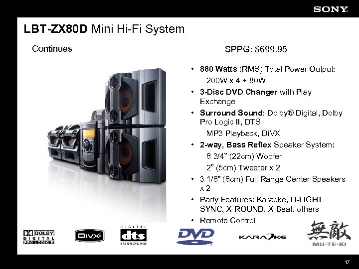 LBT-ZX 80 D Mini Hi-Fi System Continues SPPG: $699. 95 • 880 Watts (RMS)