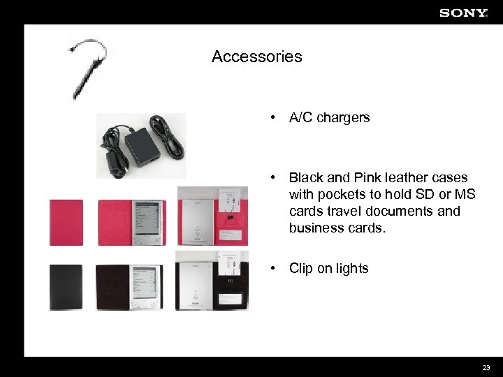 Accessories • A/C chargers • Black and Pink leather cases with pockets to hold