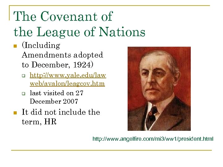 The Covenant of the League of Nations n (Including Amendments adopted to December, 1924)