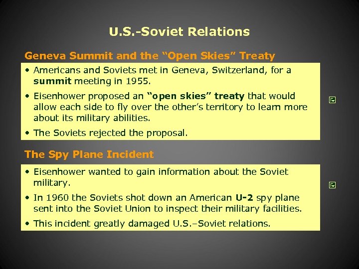 U. S. -Soviet Relations Geneva Summit and the “Open Skies” Treaty • Americans and