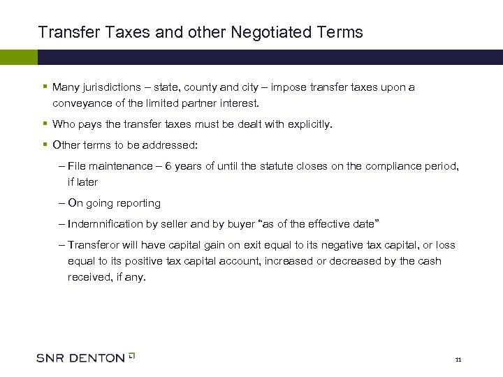 Transfer Taxes and other Negotiated Terms § Many jurisdictions – state, county and city