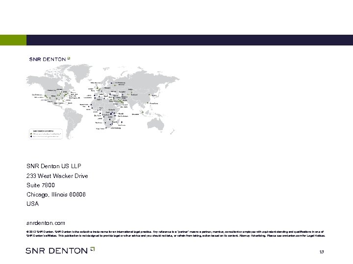 SNR Denton US LLP 233 West Wacker Drive Suite 7800 Chicago, Illinois 60606 USA
