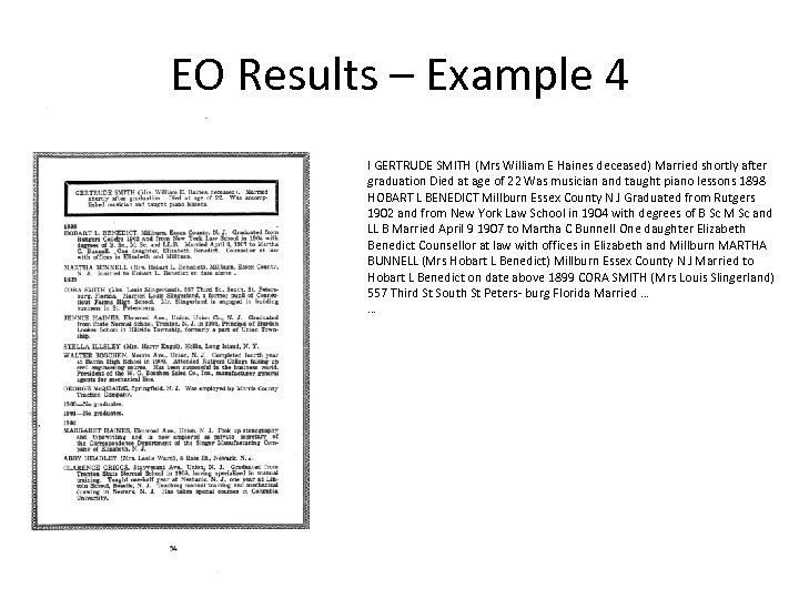EO Results – Example 4 I GERTRUDE SMITH (Mrs William E Haines deceased) Married
