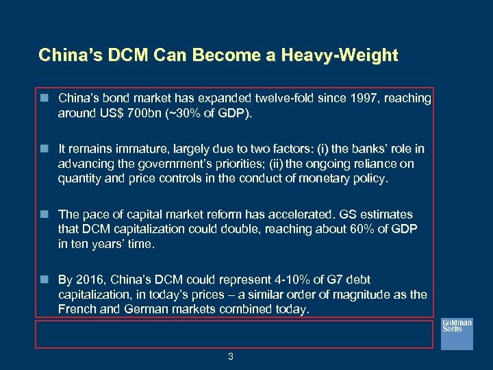 China’s DCM Can Become a Heavy-Weight n China’s bond market has expanded twelve-fold since