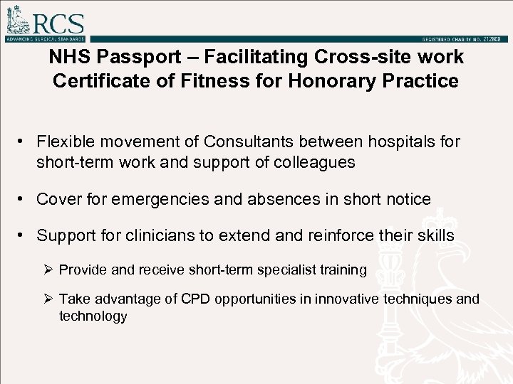 NHS Passport – Facilitating Cross-site work Certificate of Fitness for Honorary Practice • Flexible