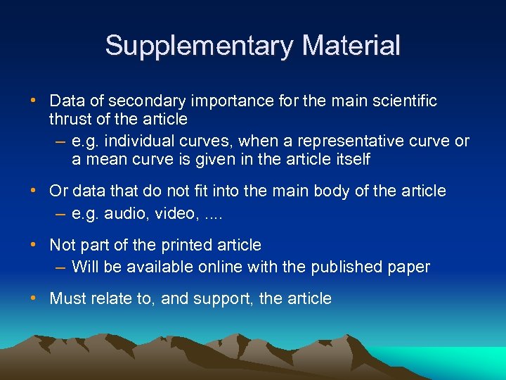 Supplementary Material • Data of secondary importance for the main scientific thrust of the