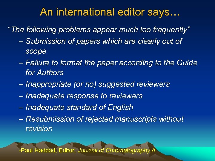 An international editor says… “The following problems appear much too frequently” – Submission of