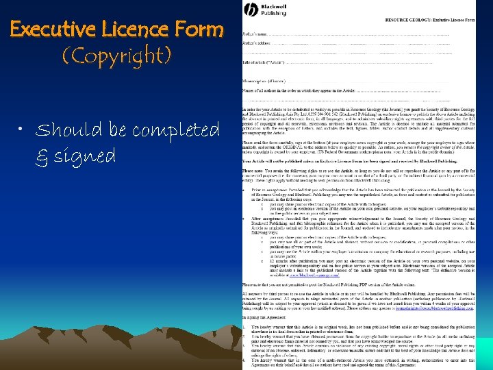 Executive Licence Form (Copyright) • Should be completed & signed 