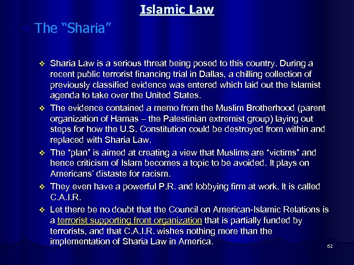 Islamic Law v The “Sharia” v v v Sharia Law is a serious threat