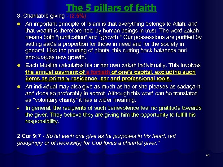 The 5 pillars of faith 3. Charitable giving - (2. 5%) l An important