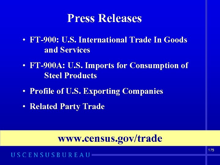 Press Releases • FT-900: U. S. International Trade In Goods and Services • FT-900